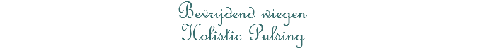 Bevrijdend wiegen Holistic Pulsing